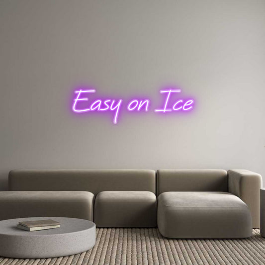 Özel Tasarım : Easy on Ice - Neonbir