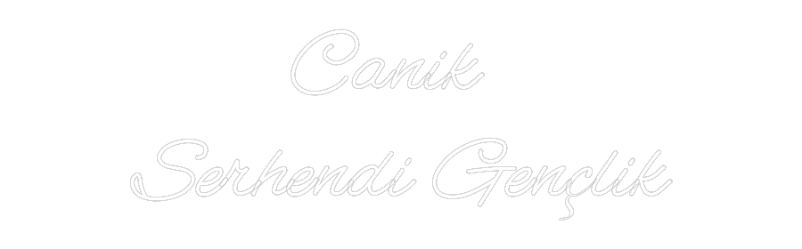 Özel Tasarım :          Cani...
