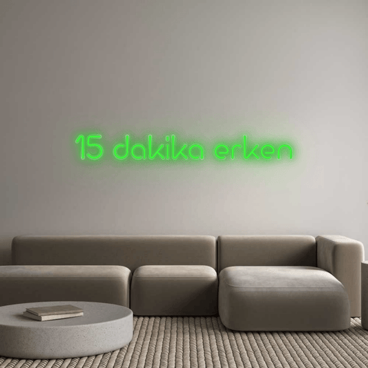 Özel Tasarım : 15 dakika erken