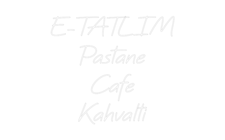 Özel Tasarım : E-TATLIM
Pas...