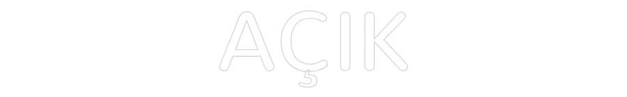 Özel Tasarım : AÇIK
