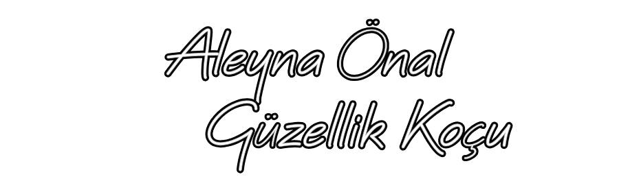 Özel Tasarım : Aleyna Önal
...