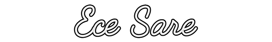 Özel Tasarım : Ece Sare