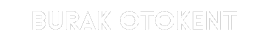 Özel Tasarım : BURAK OTOKENT