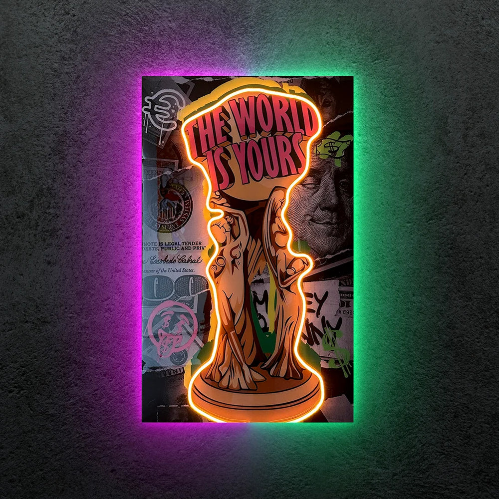 The World Is Yours Neon Tablo