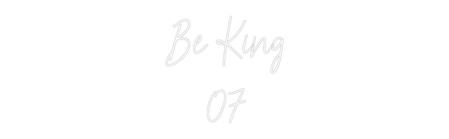 Özel Tasarım : Be King
    07