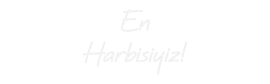Özel Tasarım : En
Harbisiyiz!