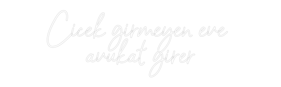 Özel Tasarım : Çiçek girmeye...