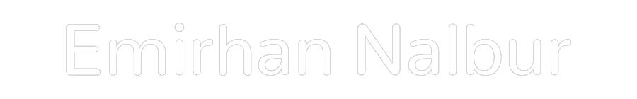 Özel Tasarım : Emirhan Nalbur