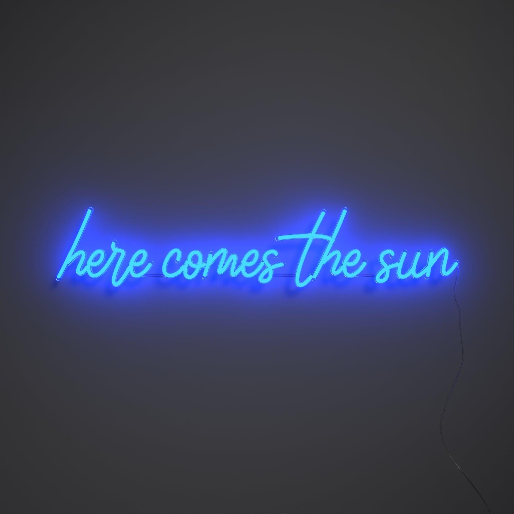 Here comes the sun - Neon Tabela - Neonbir