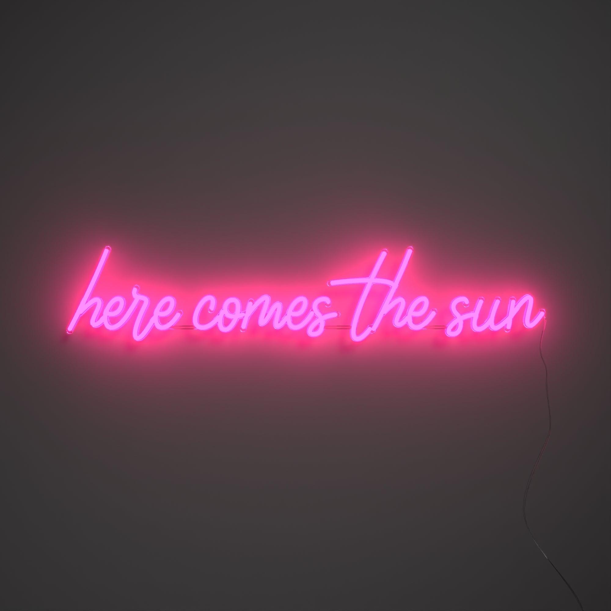 Here comes the sun - Neon Tabela - Neonbir