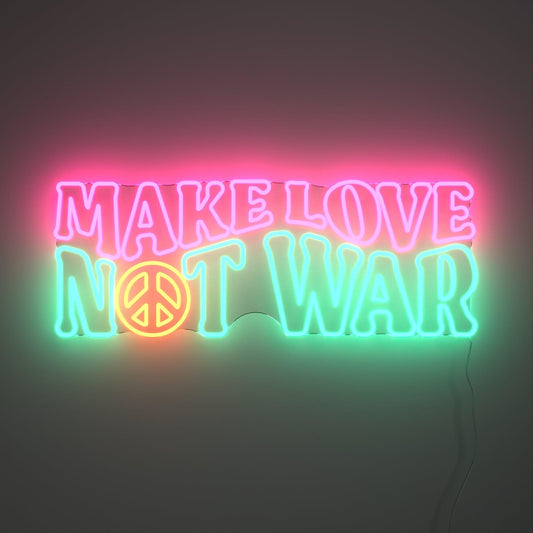Make Love Not War, Neon Tabela - Neonbir