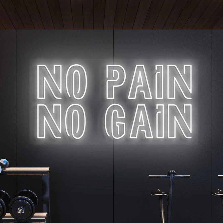 No Pain No Gain