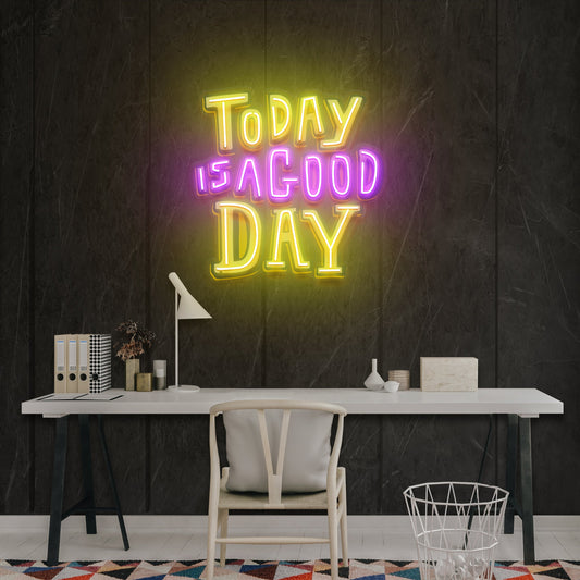 Today Is A Good Day Artwork Led Neon Sign Light - Neonbir