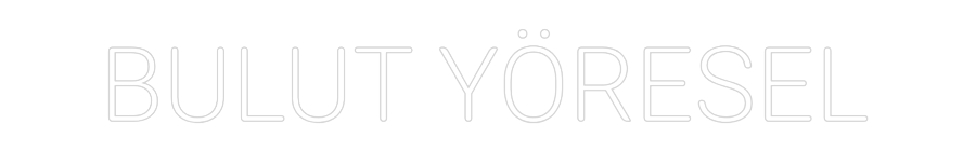 Özel Tasarım : BULUT YÖRESEL