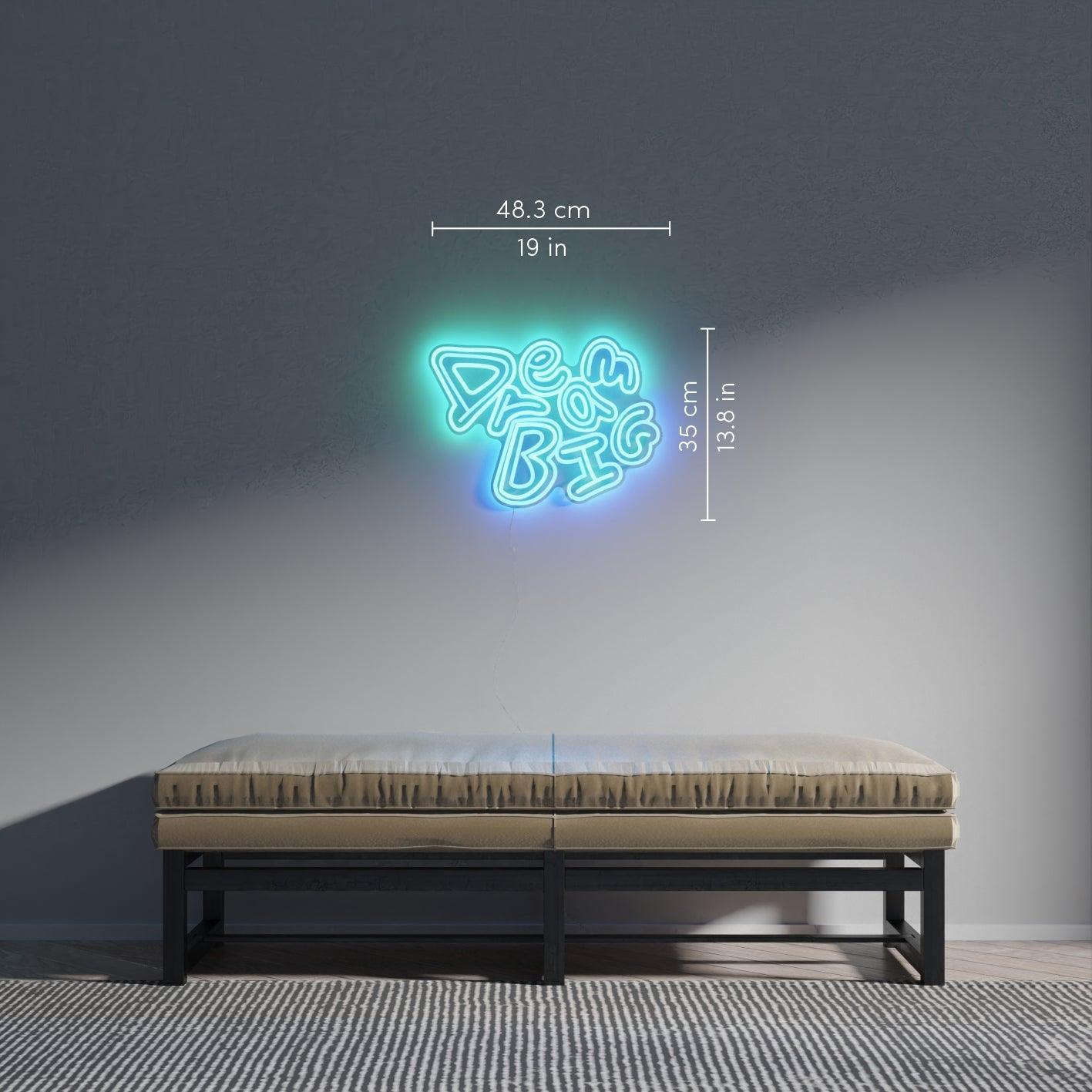 Dream BIG by Vic Garcia - Neon Tabela - Neonbir