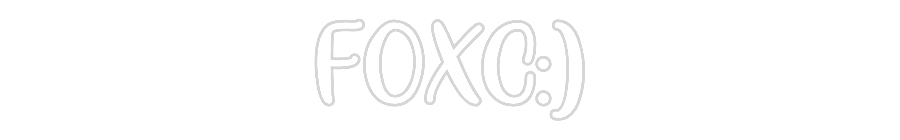 Özel Tasarım : FOXC:)