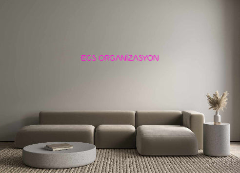 Custom Neon: ECS ORGANİZAS... - Neonbir