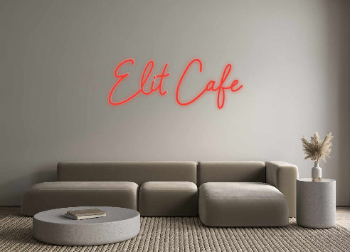 Custom Neon: Elit Cafe - Neonbir