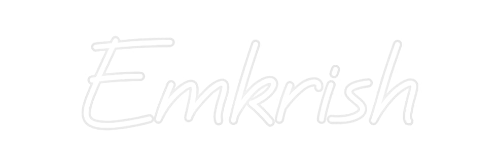 Custom Neon: Emkrish - Neonbir