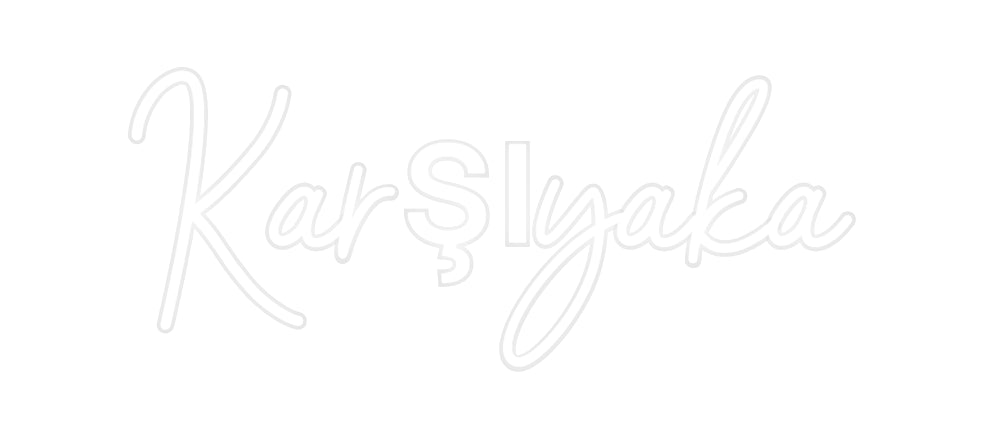 Custom Neon: Karşıyaka - Neonbir