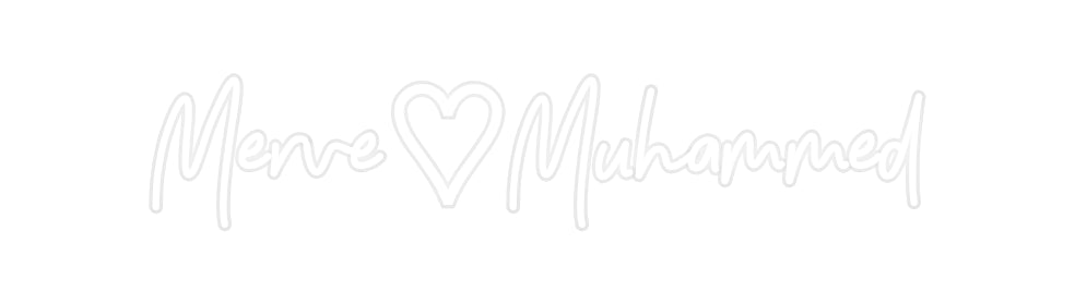 Custom Neon: Merve♡Muhammed - Neonbir