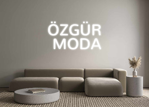 Custom Neon: ÖZGÜR 
 MODA - Neonbir