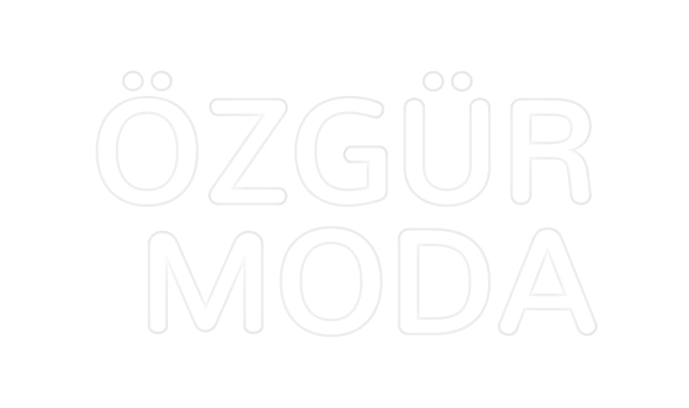 Custom Neon: ÖZGÜR 
 MODA - Neonbir