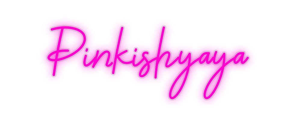 Custom Neon: Pinkishyaya - Neonbir