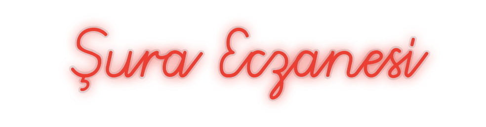 Custom Neon: Şura Eczanesi - Neonbir