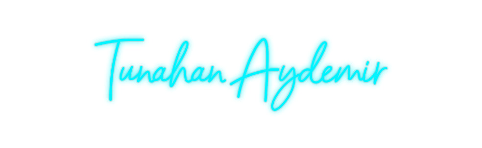 Custom Neon: Tunahan Aydemir - Neonbir