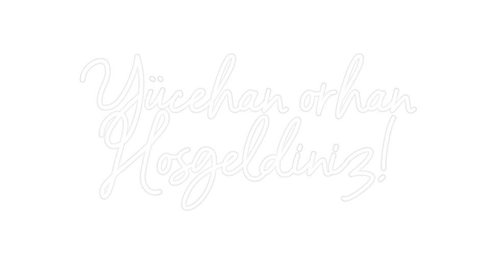 Custom Neon: Yücehan orhan... - Neonbir