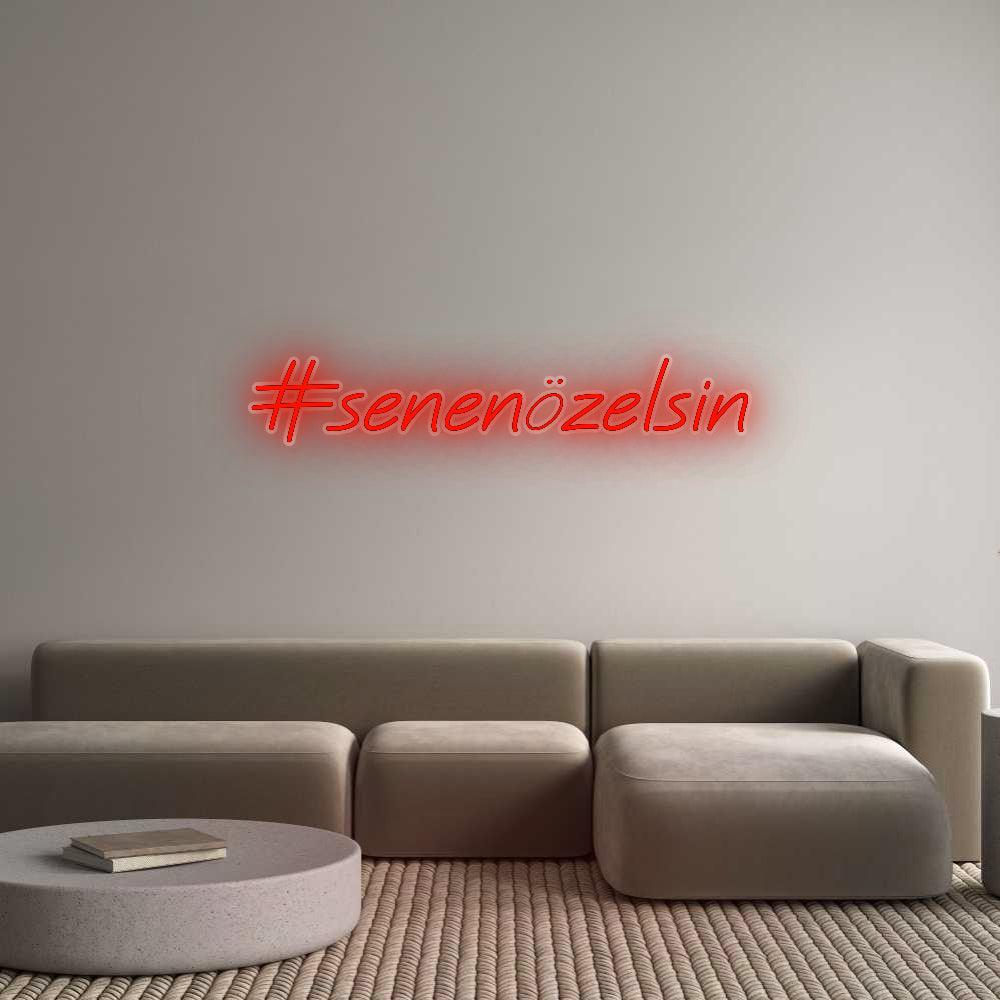 Özel Tasarım : #senenözelsin