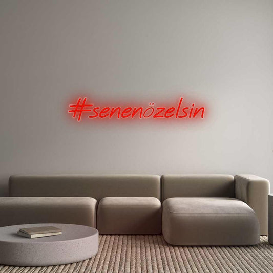Özel Tasarım : #senenözelsin