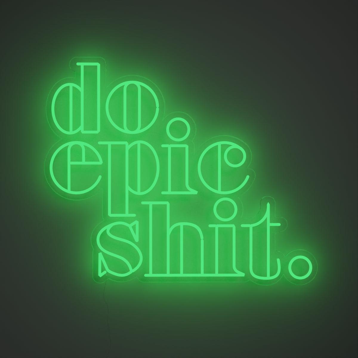 Do Epic Shit - Neon Tabela - Neonbir