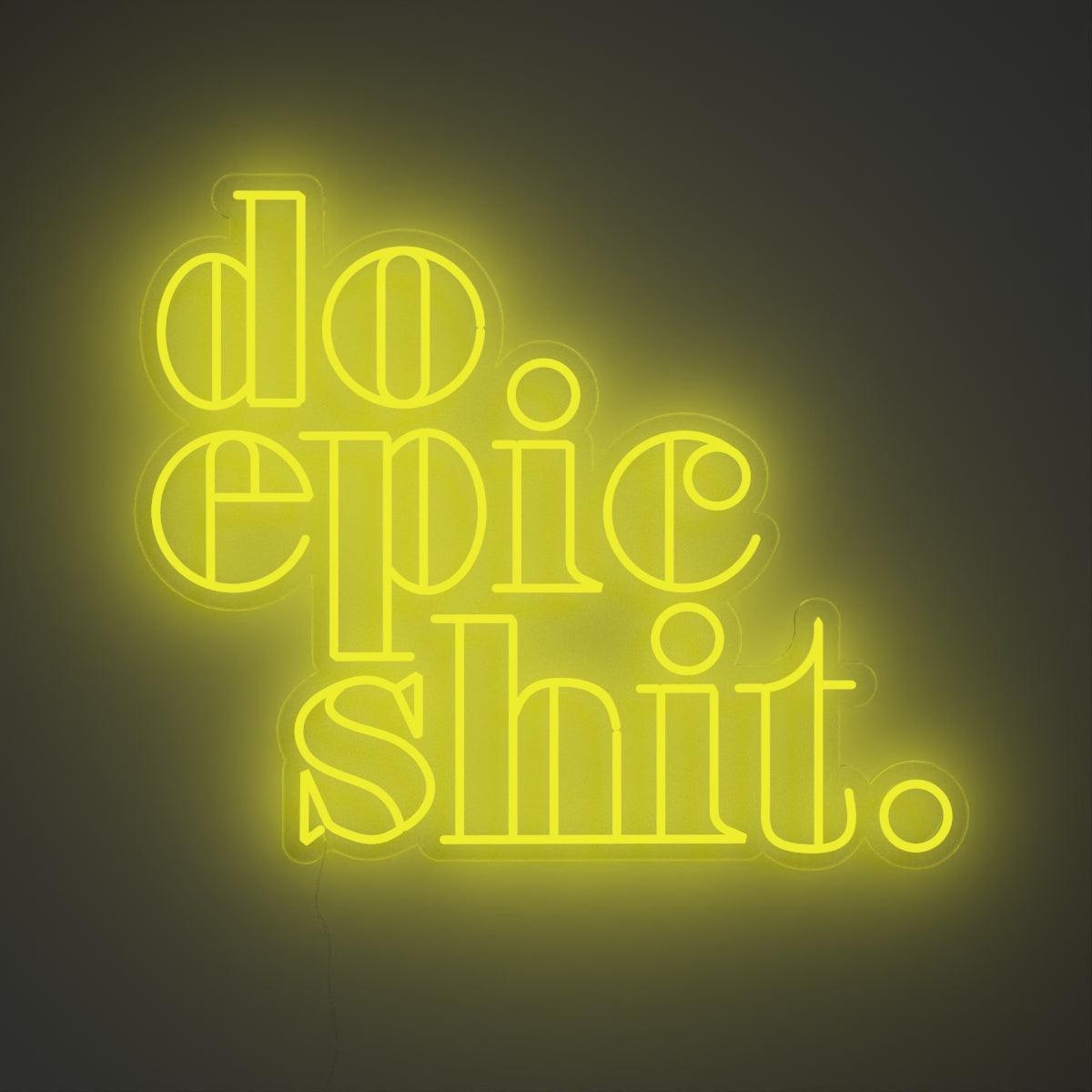 Do Epic Shit - Neon Tabela - Neonbir