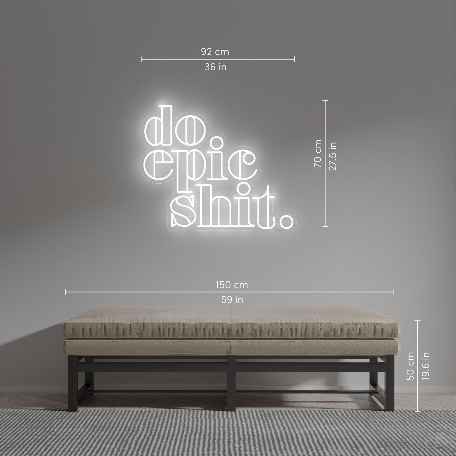 Do Epic Shit - Neon Tabela - Neonbir
