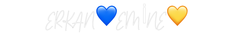 Özel Tasarım : ERKAN💙EMİNE💛
