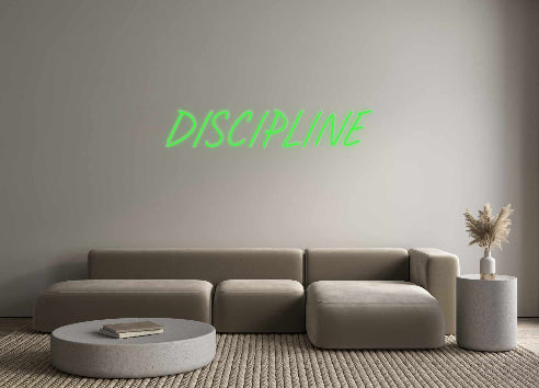 Custom Neon: DISCIPLINE - Neonbir
