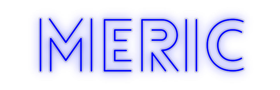 Custom Neon: Meric - Neonbir
