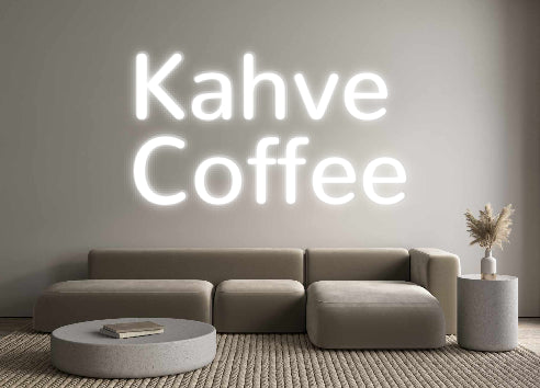 Özel Tasarım : Kahve
Coffee - Neonbir