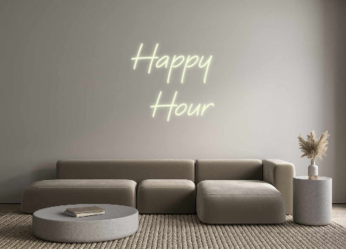 Özel Tasarım : Happy
Hour - Neonbir