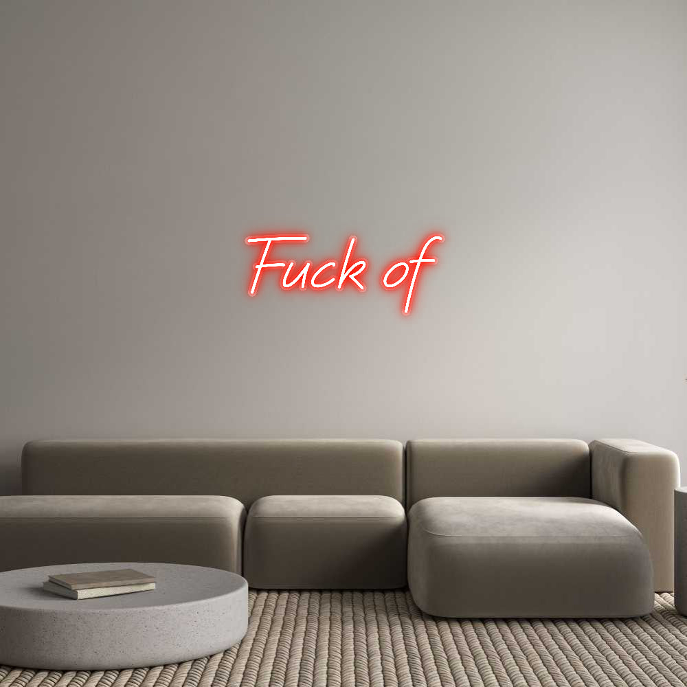 Özel Tasarım : Fuck of - Neonbir