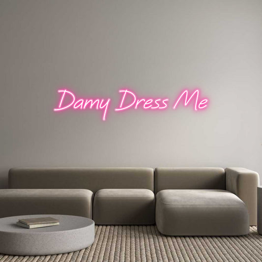 Özel Tasarım : Damy Dress Me - Neonbir