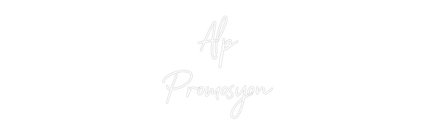 Özel Tasarım : Alp
Promosyon