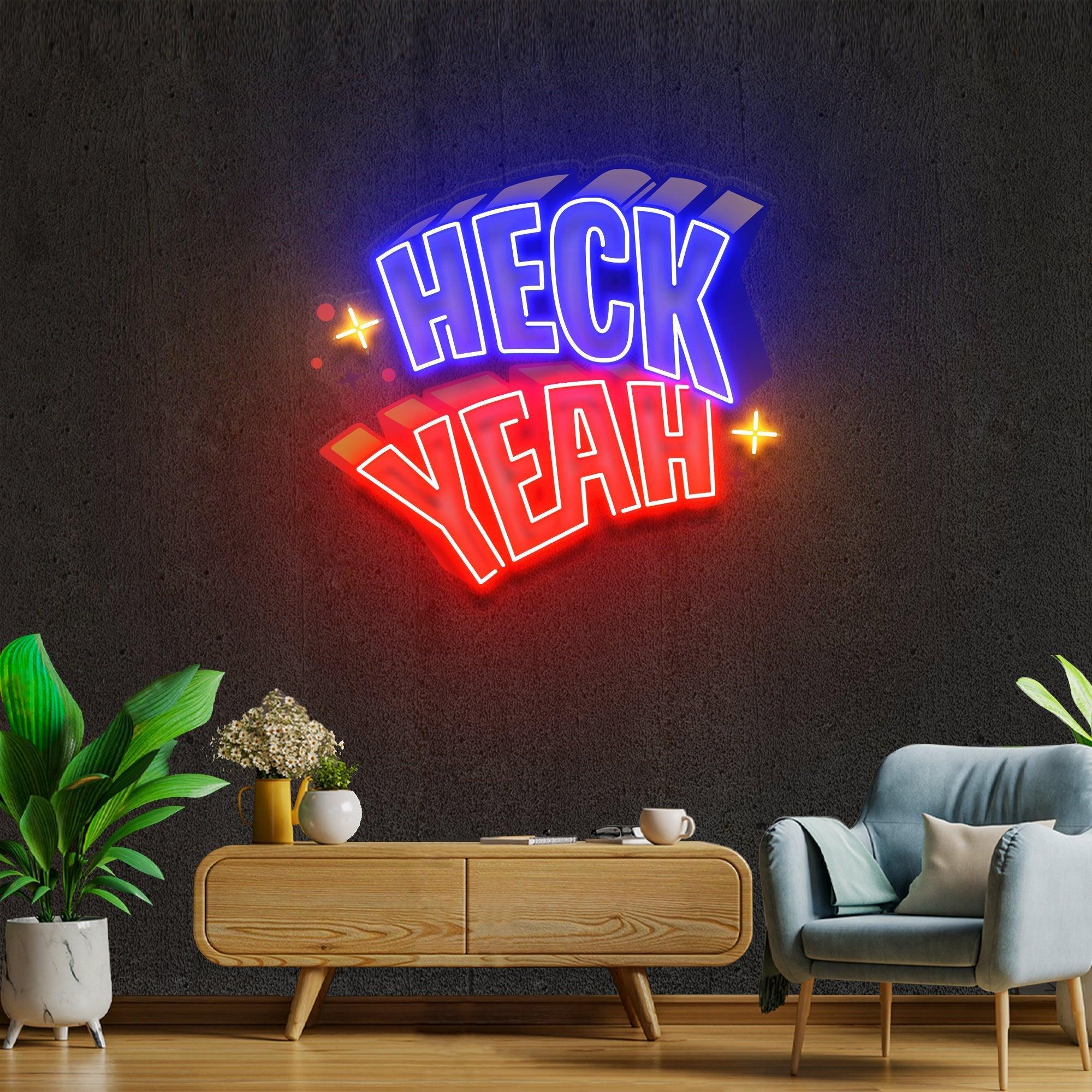 Heck Yeah Artwork Led Neon Sign Light - Neonbir