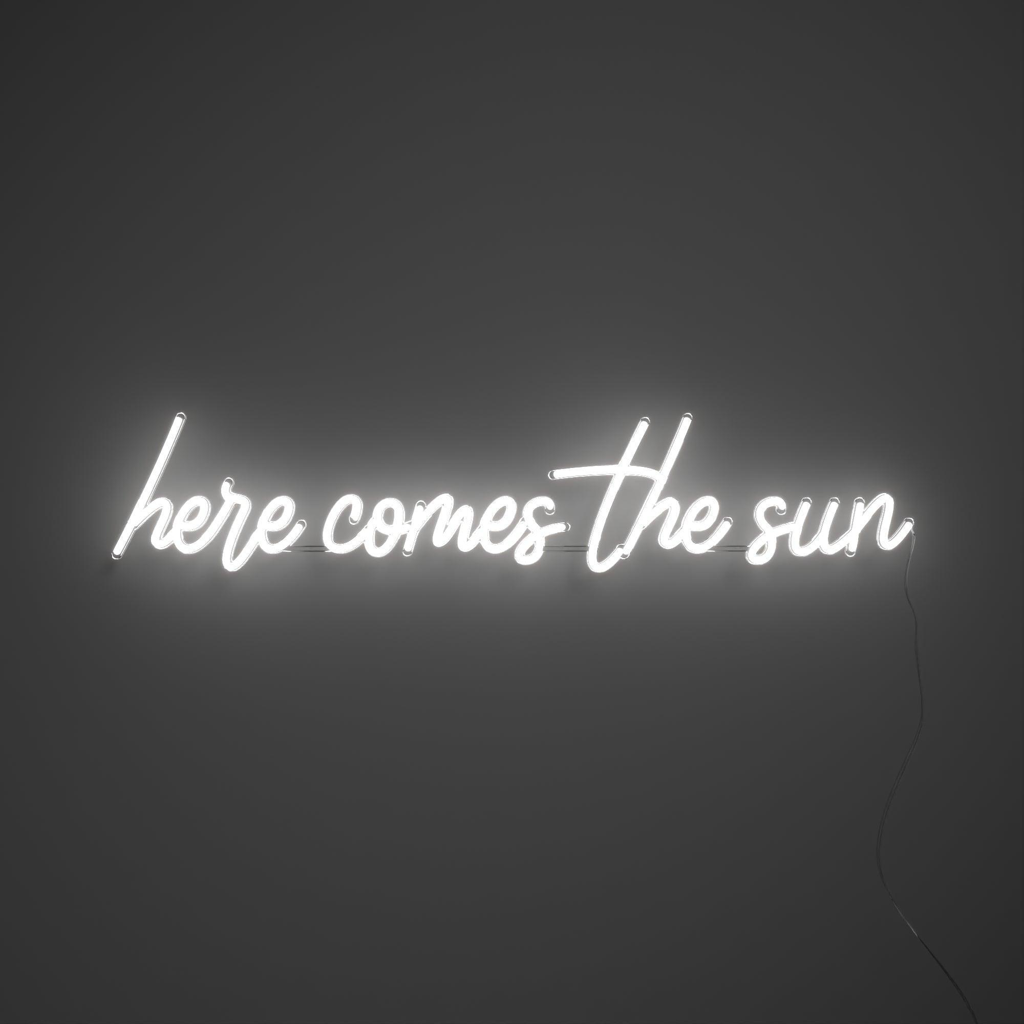 Here comes the sun - Neon Tabela - Neonbir