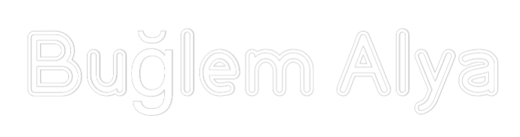 Özel Tasarım : Buğlem Alya