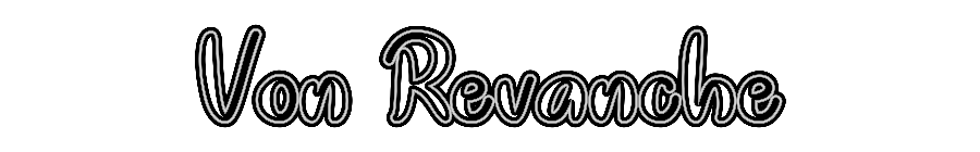 Özel Tasarım : Von Revanche
