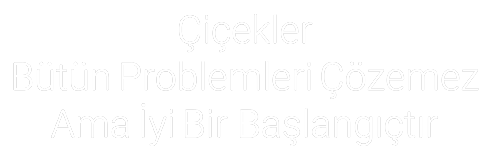 Özel Tasarım : Çiçekler
Büt...